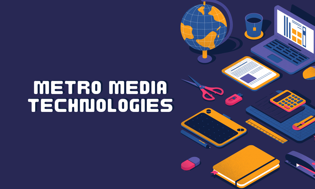 The Importance of Metromedia Technologies